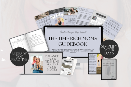 Preview of the Time Rich Moms Guide, showing detailed time-blocking breakdowns, simple routines, and practical tips to help busy moms save time and reduce stress.